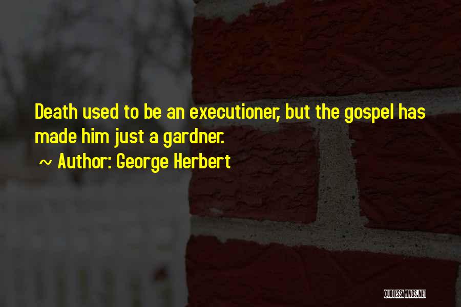 The Company Mini Series Quotes By George Herbert