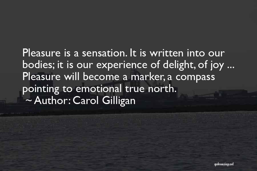 The Compass Of Pleasure Quotes By Carol Gilligan