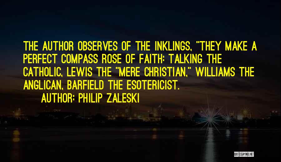 The Compass Rose Quotes By Philip Zaleski