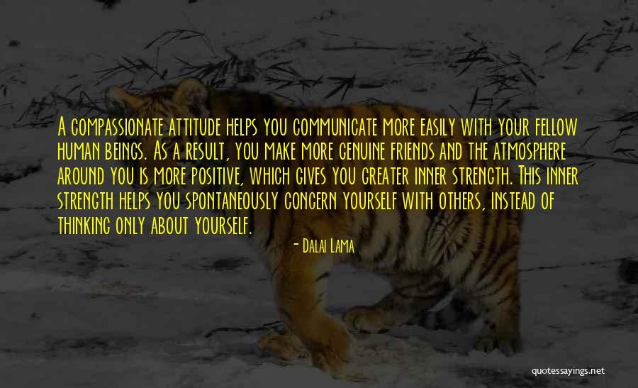 The Compassionate Friends Quotes By Dalai Lama