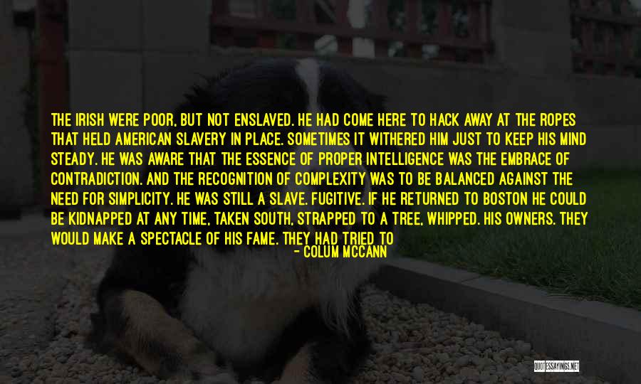The Complexity Of The Mind Quotes By Colum McCann The Complexity Of The Mind Quotes By Colum McCann