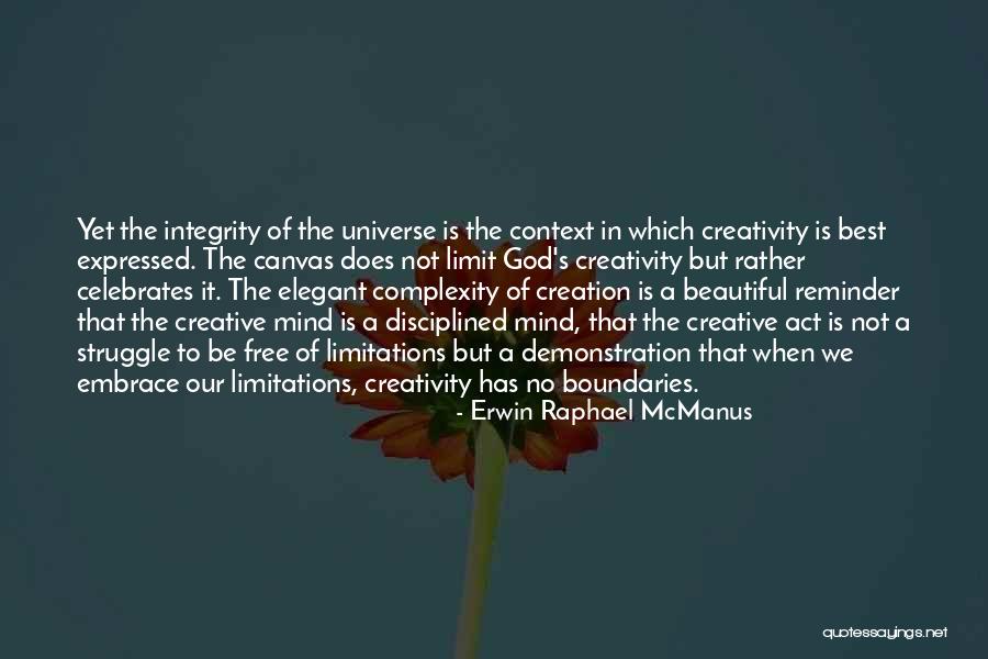 The Complexity Of The Mind Quotes By Erwin Raphael McManus The Complexity Of The Mind Quotes By Erwin Raphael McManus