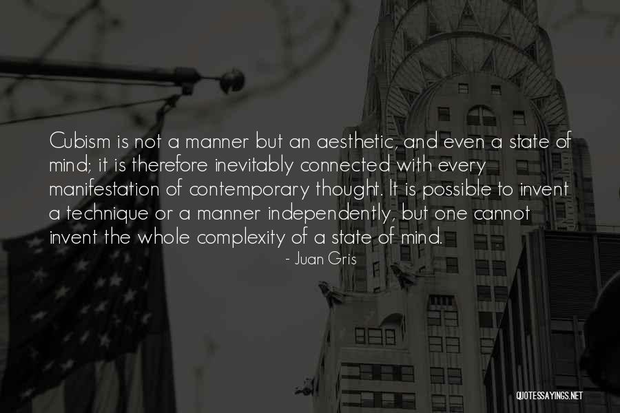 The Complexity Of The Mind Quotes By Juan Gris The Complexity Of The Mind Quotes By Juan Gris