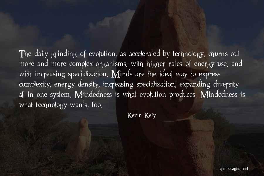 The Complexity Of The Mind Quotes By Kevin Kelly The Complexity Of The Mind Quotes By Kevin Kelly