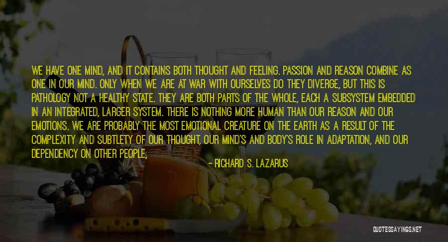 The Complexity Of The Mind Quotes By Richard S. Lazarus The Complexity Of The Mind Quotes By Richard S. Lazarus