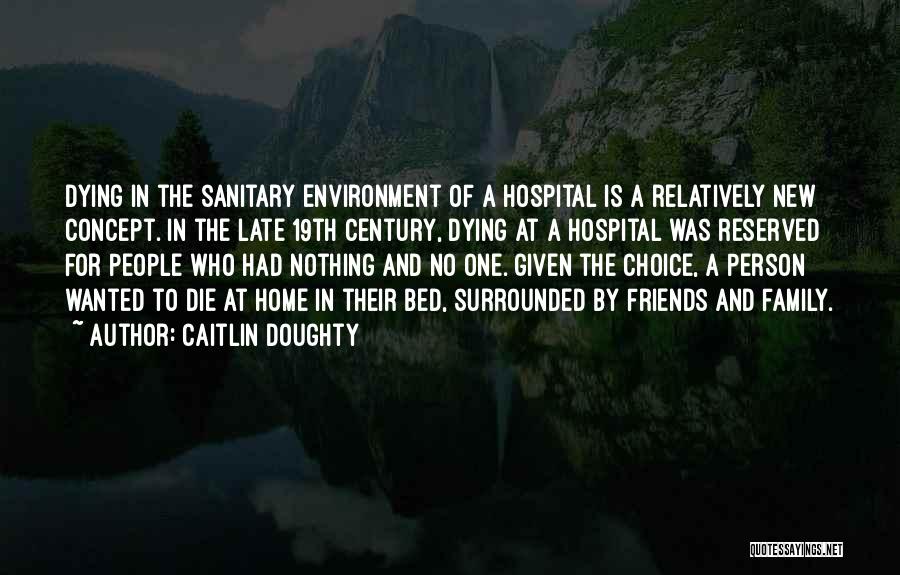 The Concept Of Home Quotes By Caitlin Doughty