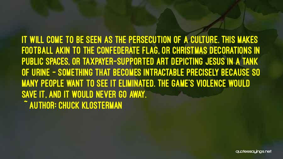 The Confederate Flag Quotes By Chuck Klosterman