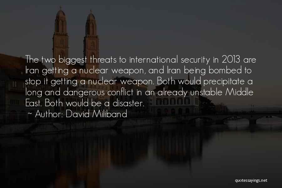 The Conflict In The Middle East Quotes By David Miliband