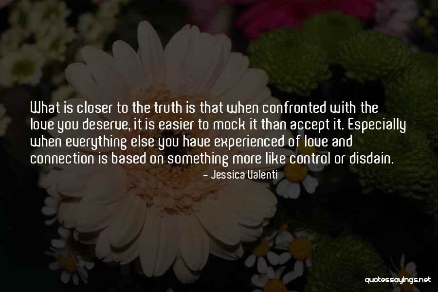 The Connection Of Love Quotes By Jessica Valenti