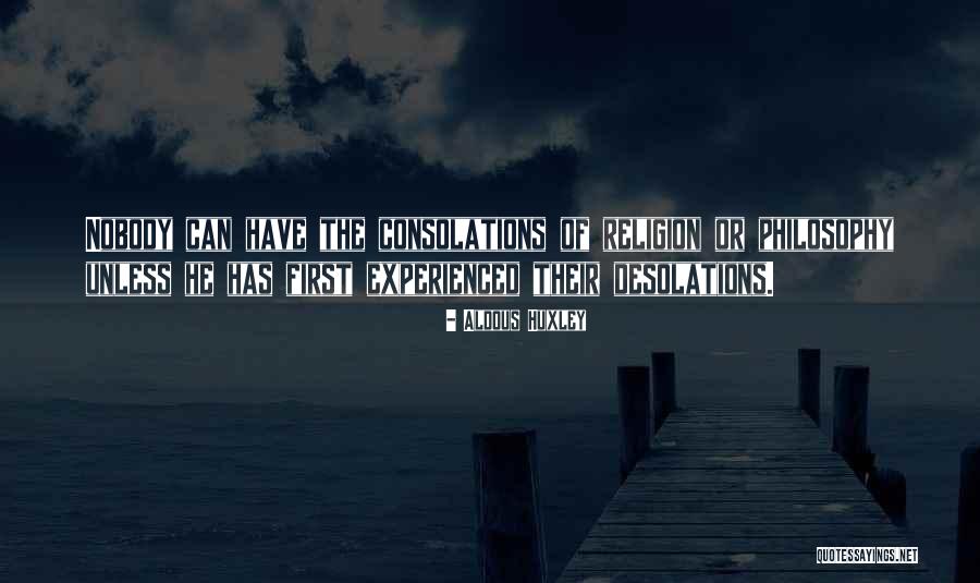 The Consolations Of Philosophy Quotes By Aldous Huxley The Consolations Of Philosophy Quotes By Aldous Huxley