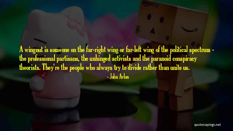 The Conspiracy Of Us Quotes By John Avlon The Conspiracy Of Us Quotes By John Avlon
