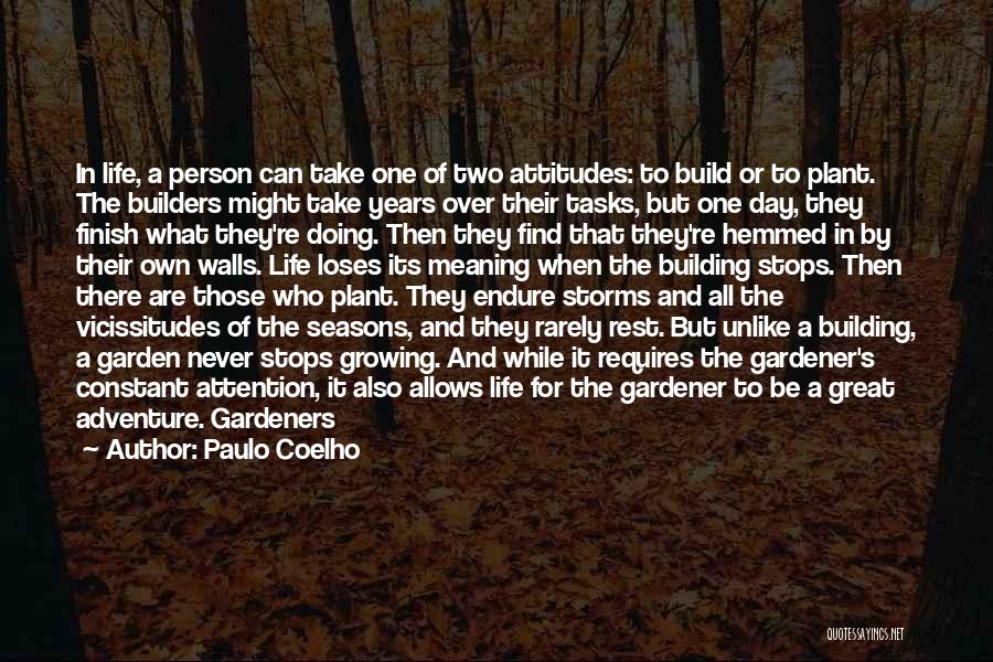 The Constant Gardener Quotes By Paulo Coelho