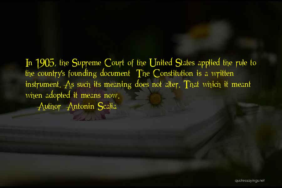 The Constitution Of The United States Quotes By Antonin Scalia