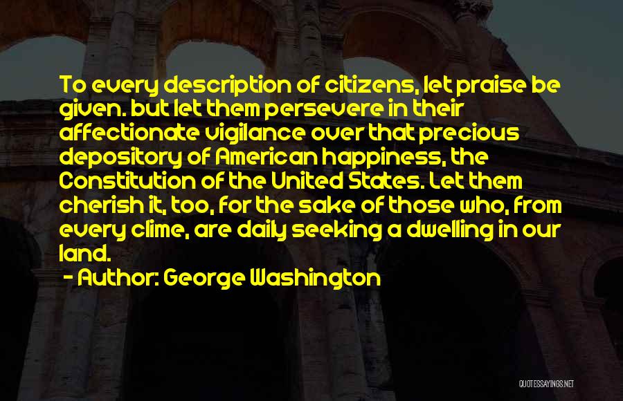 The Constitution Of The United States Quotes By George Washington