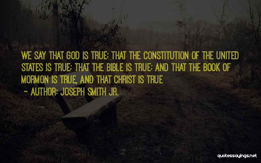 The Constitution Of The United States Quotes By Joseph Smith Jr.