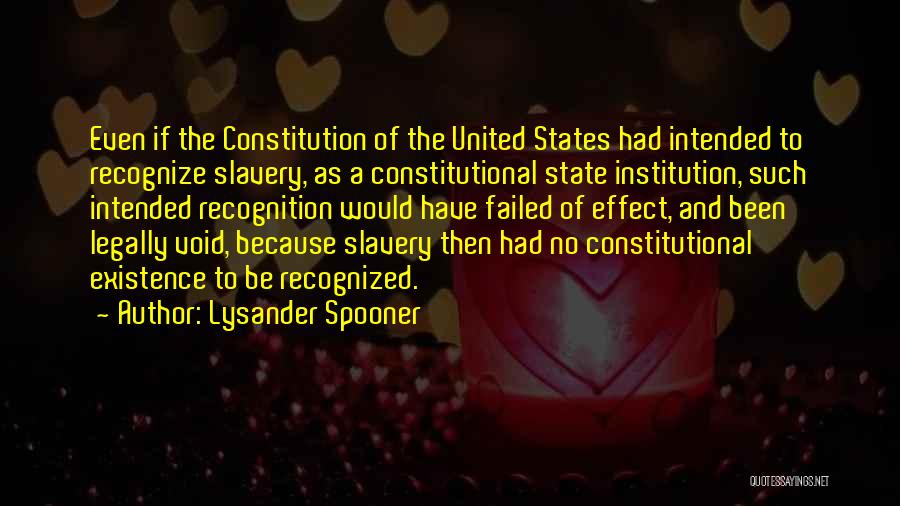 The Constitution Of The United States Quotes By Lysander Spooner