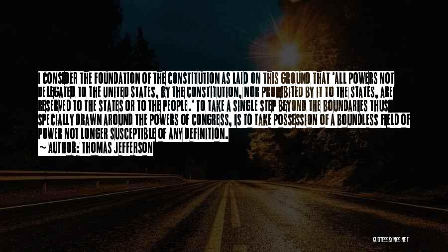 The Constitution Of The United States Quotes By Thomas Jefferson