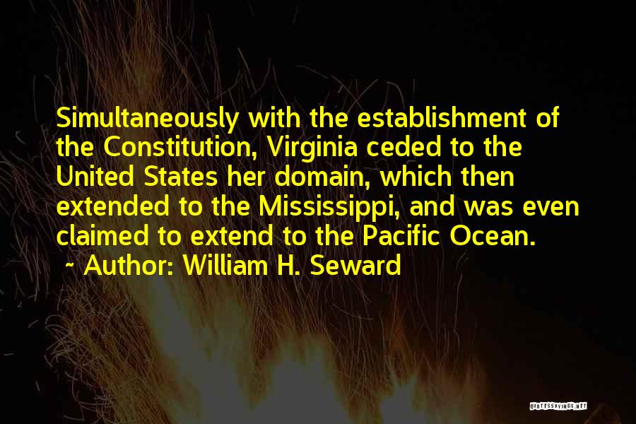 The Constitution Of The United States Quotes By William H. Seward