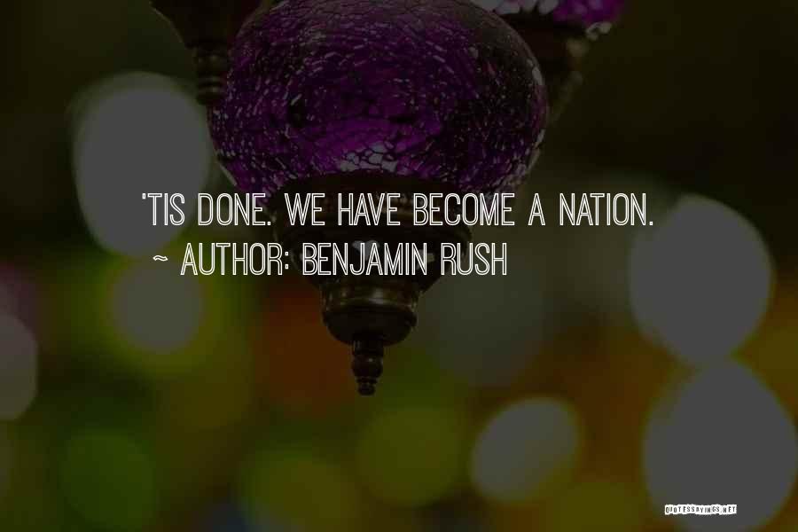 The Constitutional Convention Quotes By Benjamin Rush