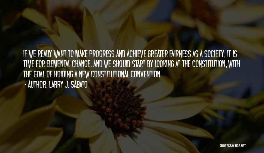 The Constitutional Convention Quotes By Larry J. Sabato