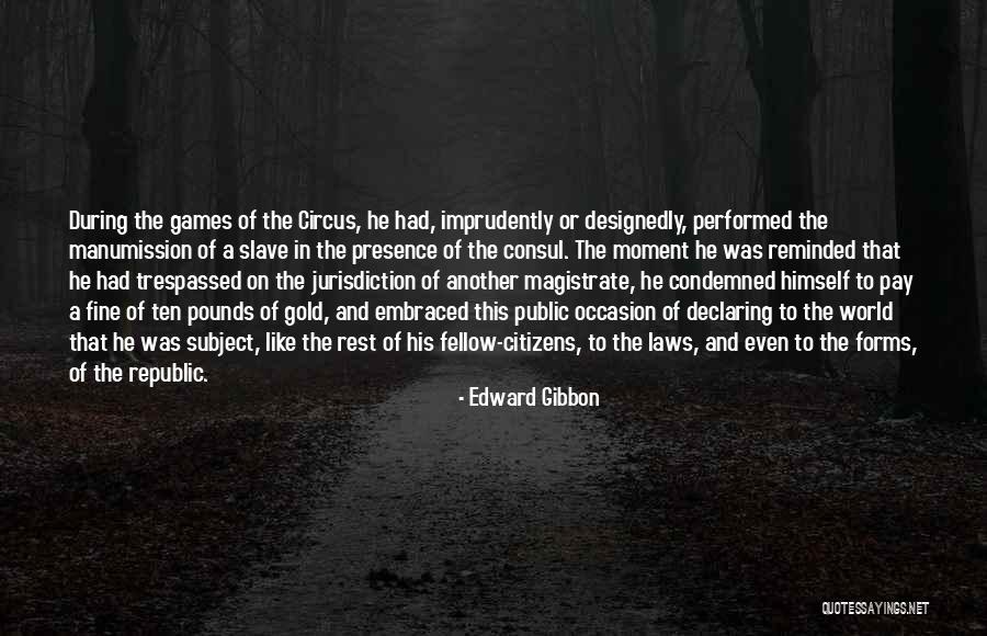 The Consul Quotes By Edward Gibbon The Consul Quotes By Edward Gibbon