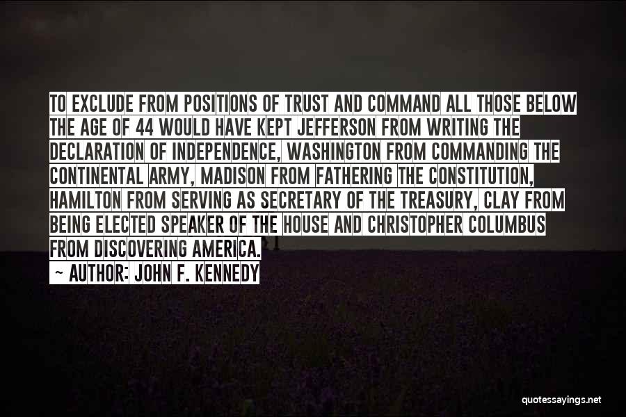The Continental Army Quotes By John F. Kennedy