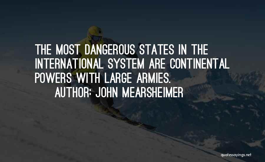 The Continental Army Quotes By John Mearsheimer