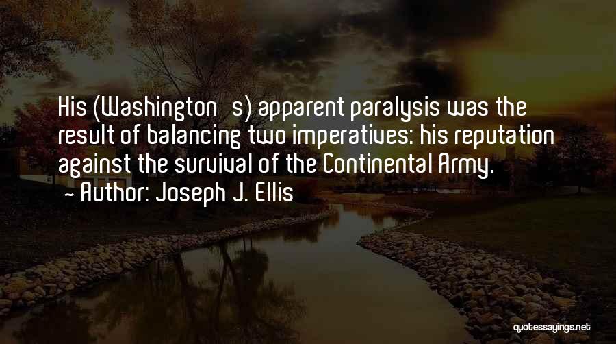 The Continental Army Quotes By Joseph J. Ellis