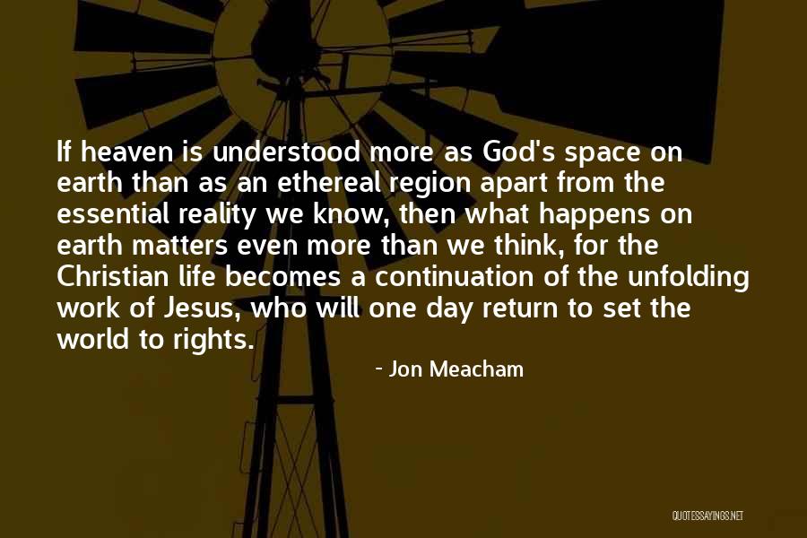 The Continuation Of Life Quotes By Jon Meacham The Continuation Of Life Quotes By Jon Meacham