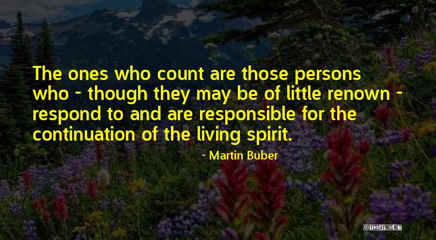 The Continuation Of Life Quotes By Martin Buber The Continuation Of Life Quotes By Martin Buber