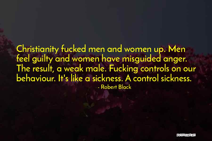 The Control Sickness Quotes By Robert Black The Control Sickness Quotes By Robert Black