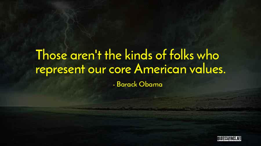 The Core Quotes By Barack Obama The Core Quotes By Barack Obama
