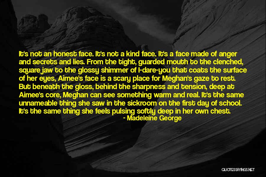 The Core Quotes By Madeleine George The Core Quotes By Madeleine George