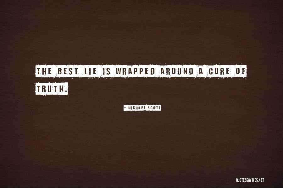 The Core Quotes By Michael Scott The Core Quotes By Michael Scott