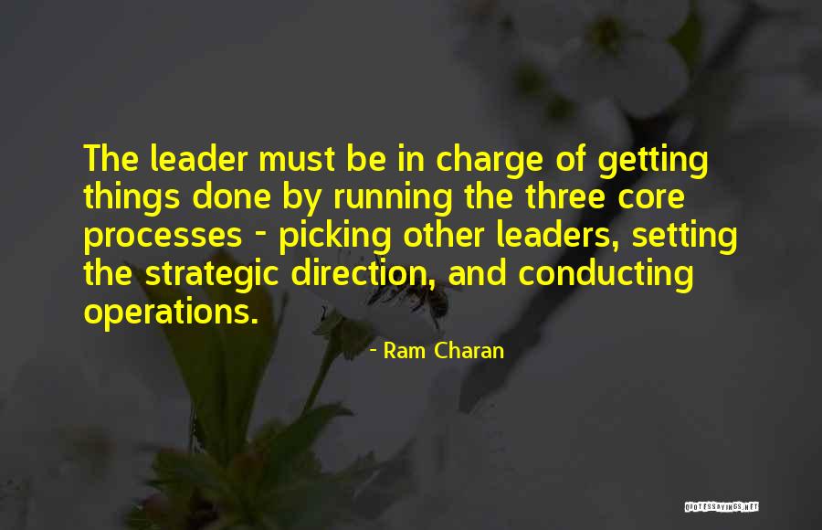 The Core Quotes By Ram Charan The Core Quotes By Ram Charan