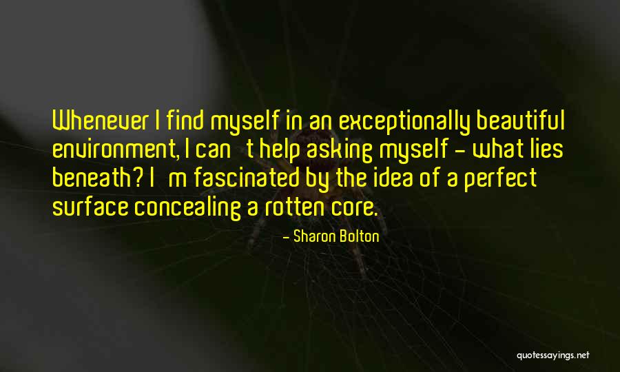 The Core Quotes By Sharon Bolton The Core Quotes By Sharon Bolton