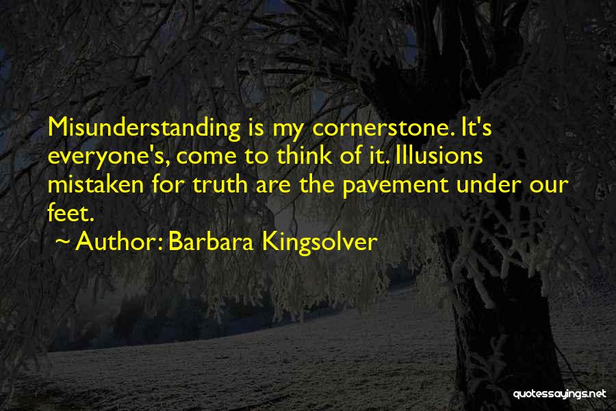 The Cornerstone Quotes By Barbara Kingsolver
