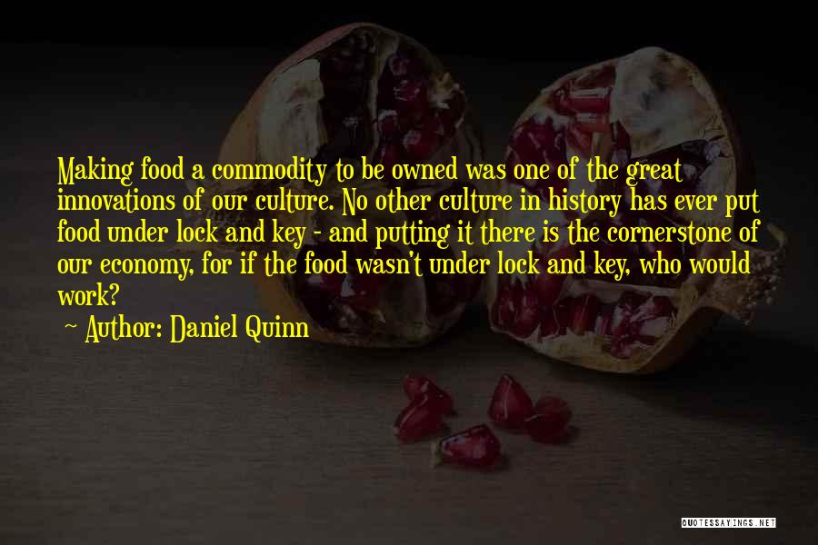 The Cornerstone Quotes By Daniel Quinn