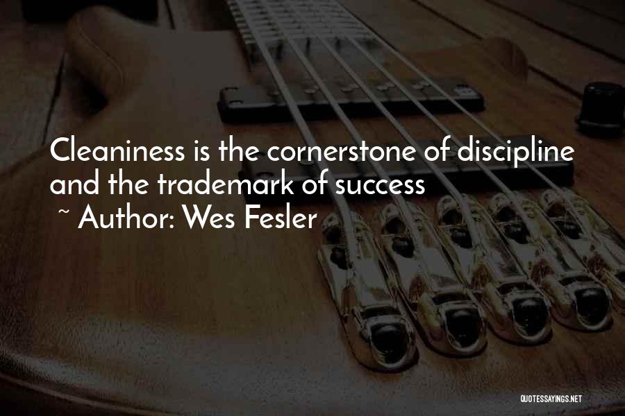The Cornerstone Quotes By Wes Fesler