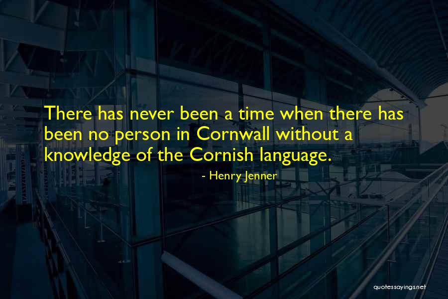 The Cornish Quotes By Henry Jenner The Cornish Quotes By Henry Jenner