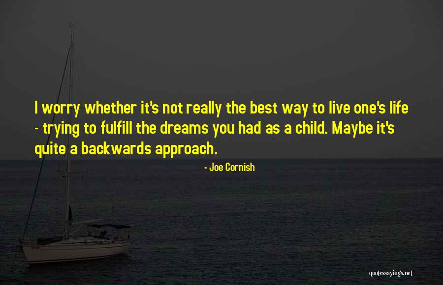 The Cornish Quotes By Joe Cornish The Cornish Quotes By Joe Cornish
