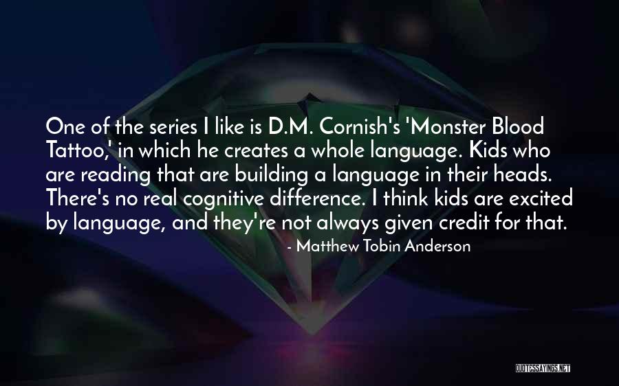 The Cornish Quotes By Matthew Tobin Anderson The Cornish Quotes By Matthew Tobin Anderson
