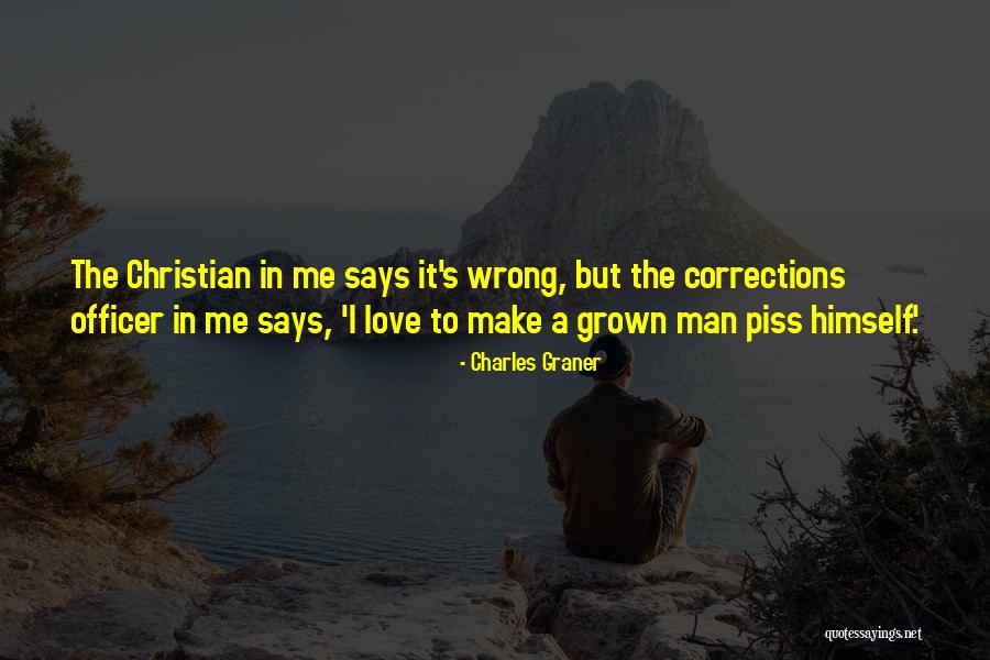 The Corrections Quotes By Charles Graner The Corrections Quotes By Charles Graner