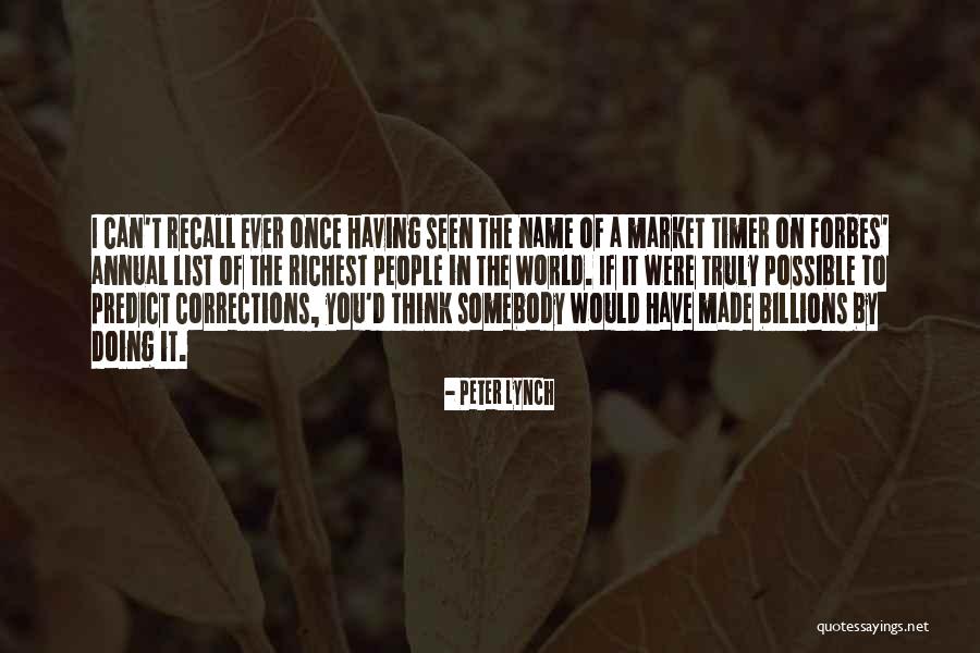The Corrections Quotes By Peter Lynch The Corrections Quotes By Peter Lynch