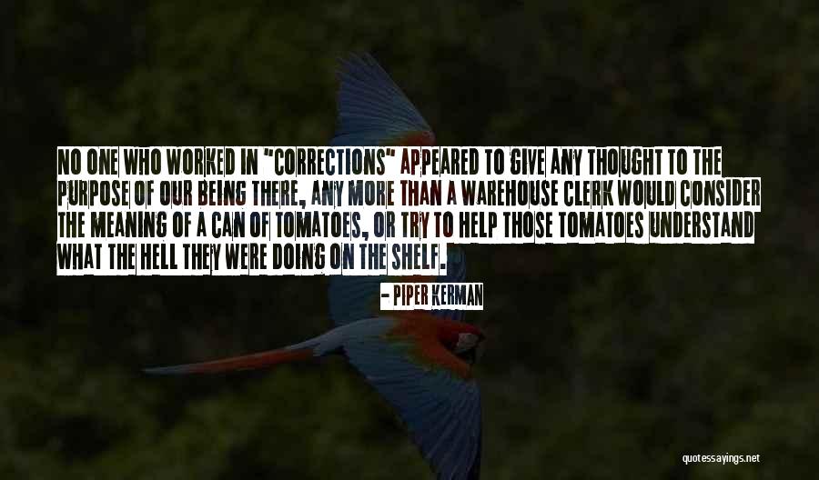 The Corrections Quotes By Piper Kerman The Corrections Quotes By Piper Kerman