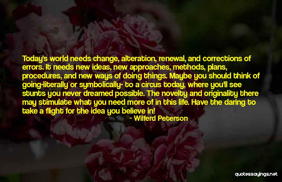 The Corrections Quotes By Wilferd Peterson The Corrections Quotes By Wilferd Peterson