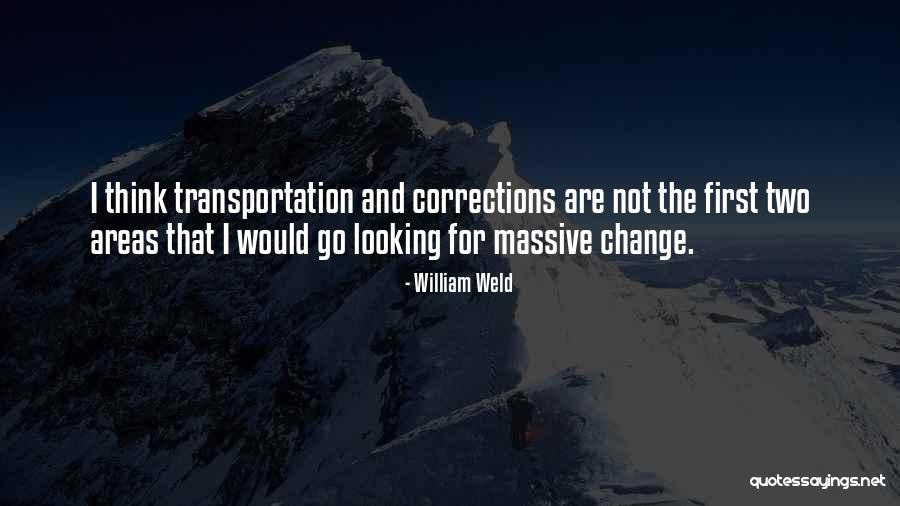 The Corrections Quotes By William Weld The Corrections Quotes By William Weld