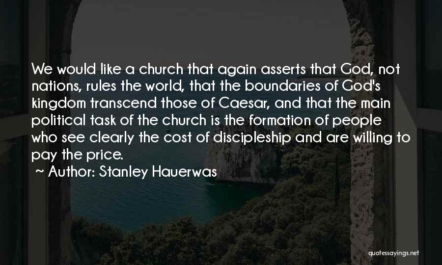 The Cost Of Discipleship Quotes By Stanley Hauerwas