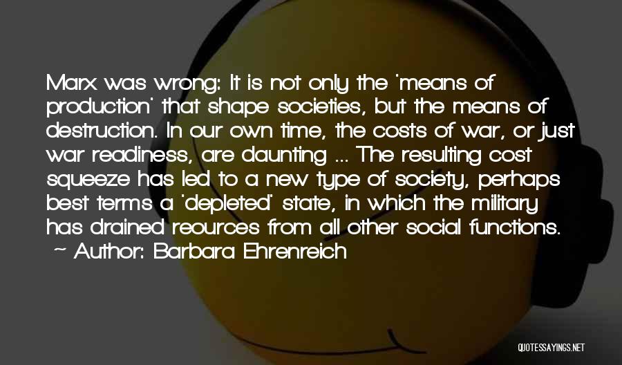 The Costs Of War Quotes By Barbara Ehrenreich