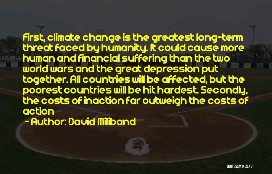 The Costs Of War Quotes By David Miliband